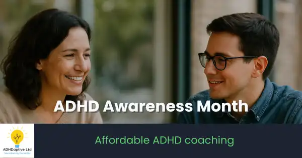 ADHD awareness and practical support for adults with ADHD in the UK