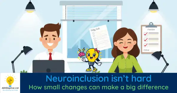 Three layers of neuroinclusion at work showing everyday fixes, real effects and deeper support
